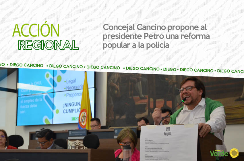 Concejal Cancino propone al presidente Petro una reforma popular a la policía 