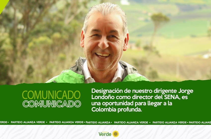 Designación de nuestro dirigente Jorge Londoño como director del SENA, es una oportunidad para llegar a la Colombia profunda